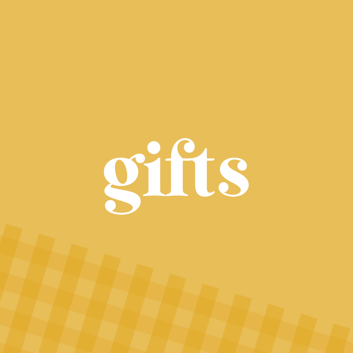 Gifts