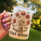 Stay Spooky 15oz glass mug